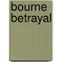 Bourne Betrayal