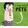 Boy Called Pete door Peter Robinson