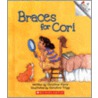 Braces For Cori door Christine Florie