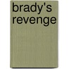 Brady's Revenge by Lisa Waller Rogers