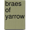 Braes of Yarrow door Charles Gibbon