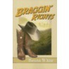 Braggin' Rights door Kerrin White