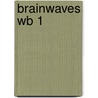 Brainwaves Wb 1 by Kate Wakeman