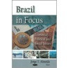 Brazil In Focus door Jorge T. Almeida