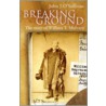 Breaking Ground door John J. O'Sullivan