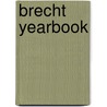 Brecht Yearbook door Onbekend