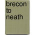 Brecon To Neath