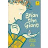 Brian The Giant door Vivian French
