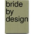 Bride by Design