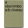 4 Vbo/vmbo A/B niveau door D. Kwakkel