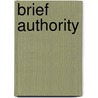 Brief Authority door Charles Hooper