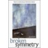 Broken Symmetry