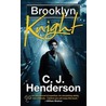 Brooklyn Knight by C.J.J. Henderson