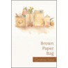 Brown Paper Bag door Cristina Isaia