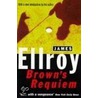 Brown's Requiem door James Ellroy