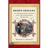 Brown-sequard C door Michael J. Aminoff