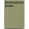 Brownstone Exam by Corrado