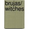 Brujas/ Witches door Onbekend