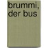 Brummi, der Bus