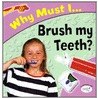 Brush My Teeth? door Jackie Gaff