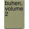 Buhen, Volume 2 by Leonard Woolley