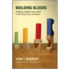 Building Blocks door Gene I. Maeroff