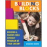 Building Blocks door Sharon Snow