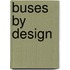 Buses By Design
