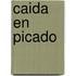 Caida En Picado