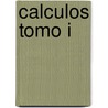 Calculos Tomo I door Hille Salas