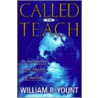 Called to Teach door William R. Yount