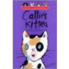 Callie's Kitten door Adèle Geras