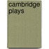 Cambridge Plays