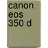 Canon Eos 350 D