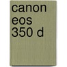 Canon Eos 350 D door Michael Gradias