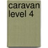 Caravan Level 4