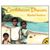 Caribbean Dream door Rachel Isadora