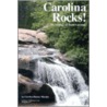 Carolina Rocks! by Carolyn Murphy