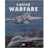 Carrier Warfare door Onbekend