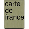 Carte De France door Sims Schofield