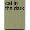 Cat in the Dark door Shirley Rousseau Murphy