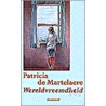 Wereldvreemdheid by Patricia De Martelaere
