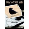 Caw Of The Wild door Barb Kirpluk