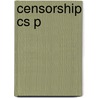 Censorship Cs P door Sue Curry Jansen