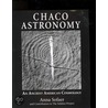 Chaco Astronomy door Anna Sofaer