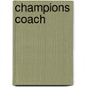 Champions Coach door Markus Hornig