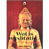 Wat is meditatie by R. Nairn