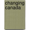 Changing Canada door W. Clement