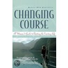 Changing Course door Debra Ann Cantrell