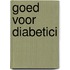 Goed voor diabetici